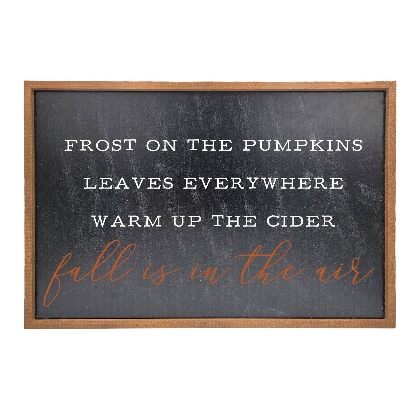 Driftless Studios - Fall is in the Air - Rustic Fall Decor Sign